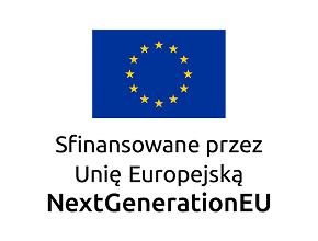 Logo Unii Europejskiej - sfinansowane przez Unię Europejską / NextGenerationEU